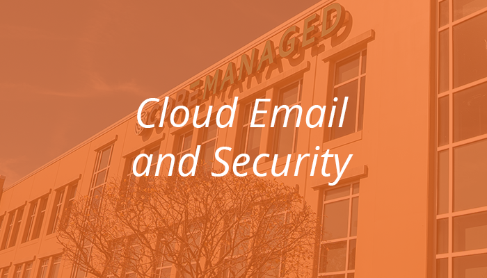 Cloud Email and Security