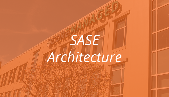 SASE Architecture