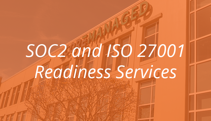 SOC2 and ISO 27001 Readiness Services