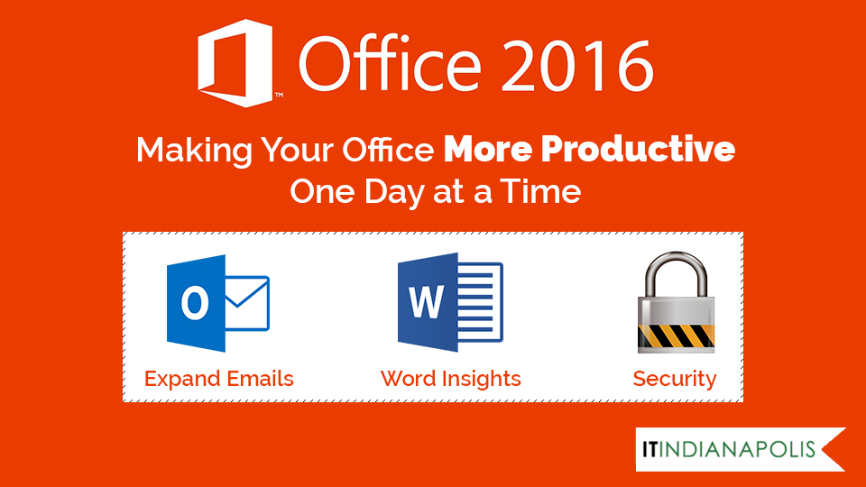 Microsoft Office 16: Making Your Office More Productive One Day at a Time