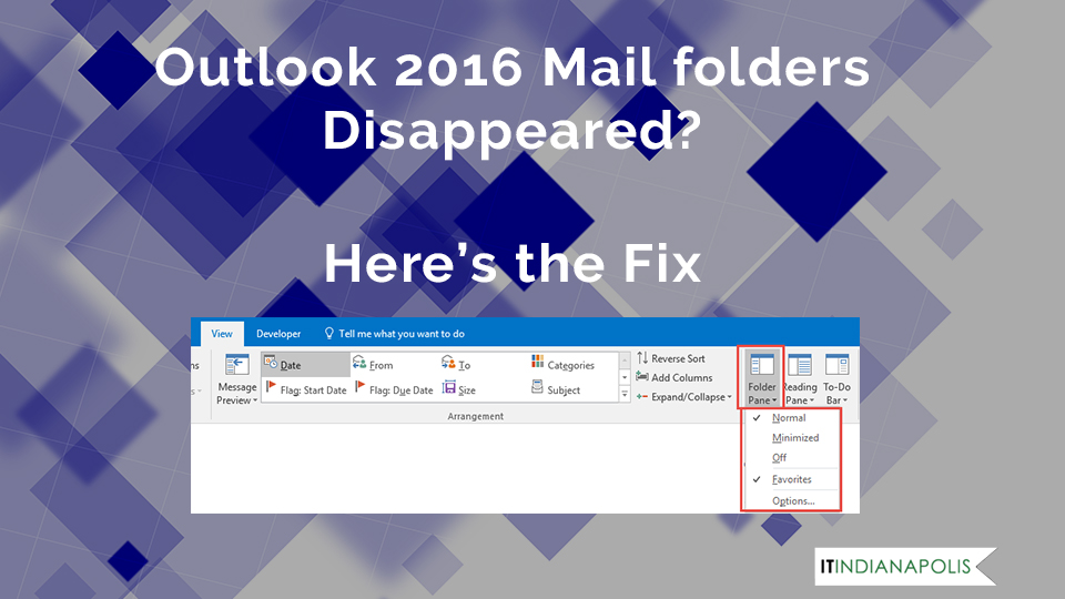 Outlook 2016 Mail folders Disappeared? Here’s the fix